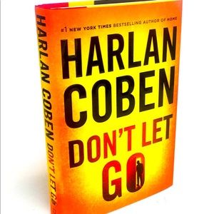 Don’t Let Go by Harlan Coben. Never read. Hardcover.